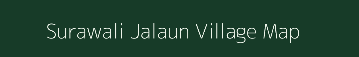 Surawali Jalaun village map in Uttar Pradesh