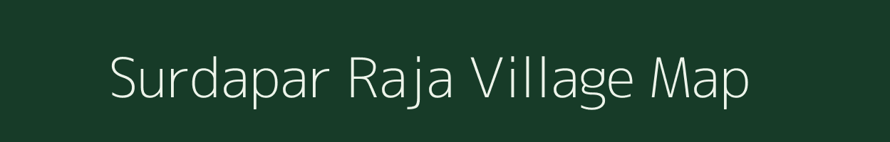 Surdapar Raja village map in Uttar Pradesh