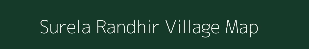Surela Randhir village map in Madhya Pradesh