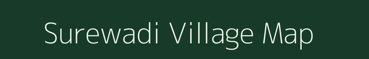 Surewadi village map in Maharashtra