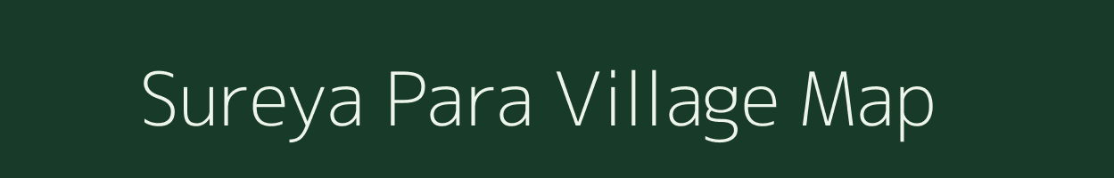 Sureya Para village map in Uttar Pradesh