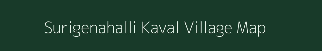 Surigenahalli Kaval village map in Karnataka