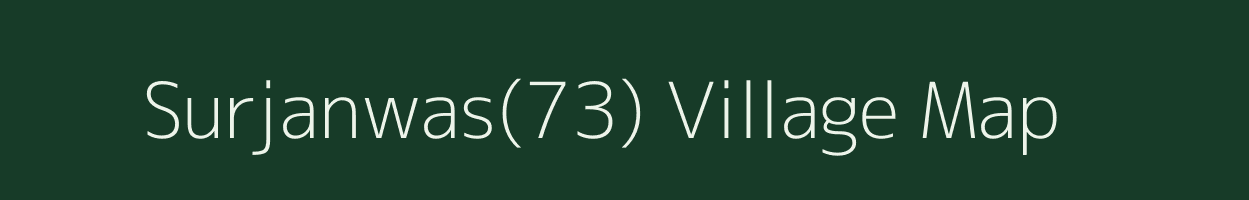 Surjanwas(73) village map in Haryana