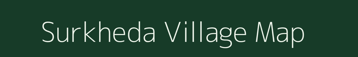 Surkheda village map in Gujarat