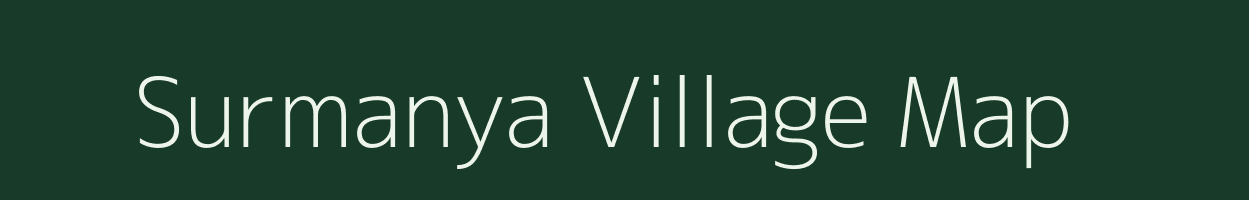 Surmanya village map in Madhya Pradesh