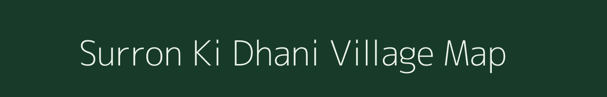 Surron Ki Dhani village map in Rajasthan