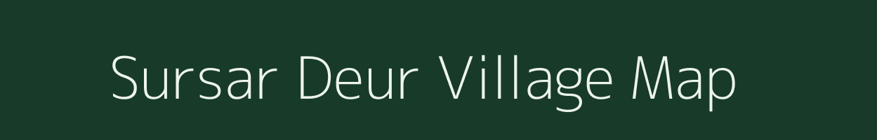 Sursar Deur village map in Uttar Pradesh