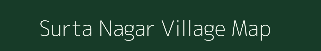 Surta Nagar village map in Rajasthan