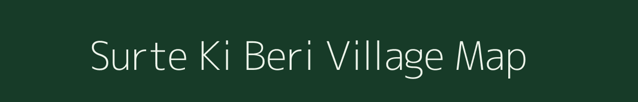 Surte Ki Beri village map in Rajasthan