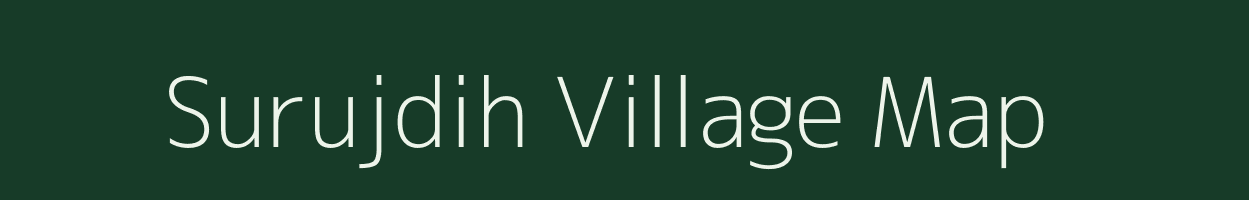 Surujdih village map in Jharkhand