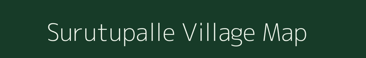 Surutupalle village map in Andhra Pradesh