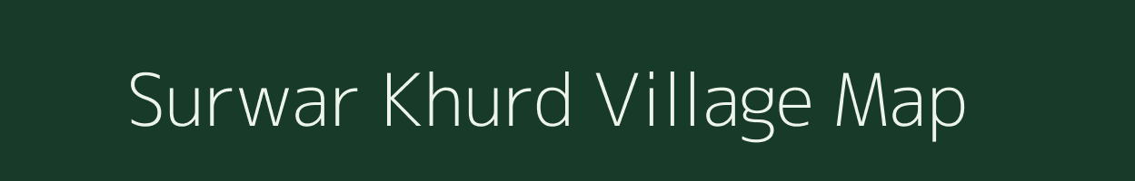 Surwar Khurd village map in Uttar Pradesh