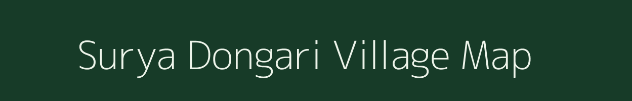 Surya Dongari village map in Maharashtra