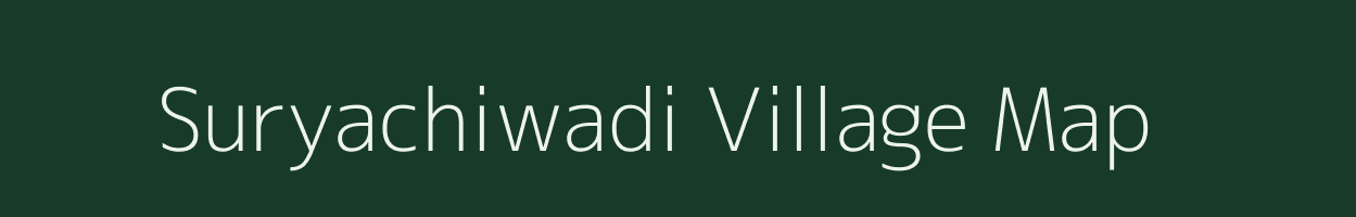 Suryachiwadi village map in Maharashtra