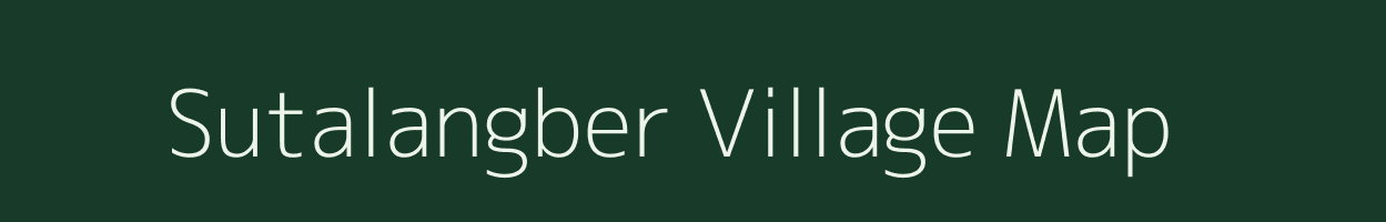 Sutalangber village map in Assam