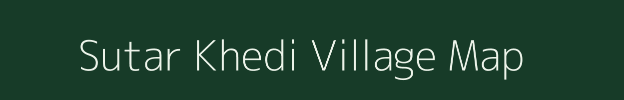 Sutar Khedi village map in Madhya Pradesh