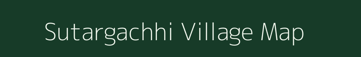 Sutargachhi village map in West Bengal