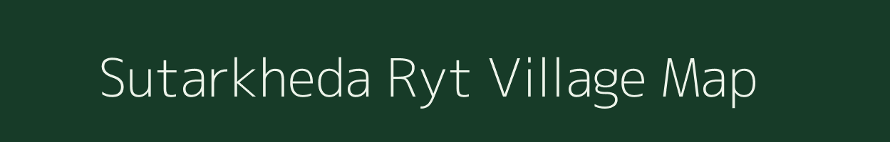 Sutarkheda Ryt village map in Madhya Pradesh