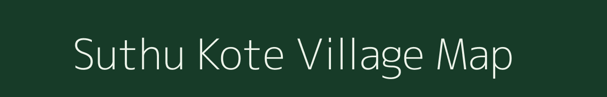 Suthu Kote village map in Karnataka
