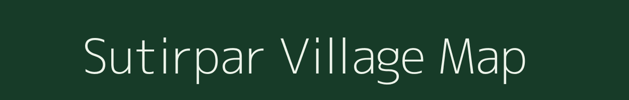 Sutirpar village map in Assam