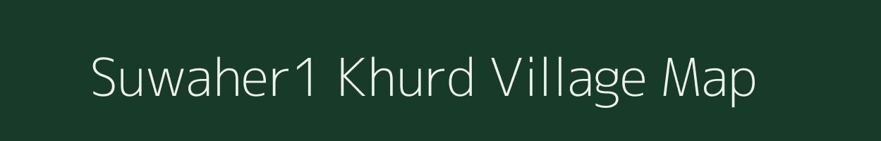 Suwaher1 Khurd village map in Uttar Pradesh