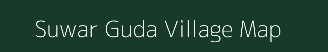 Suwar Guda village map in Chhattisgarh