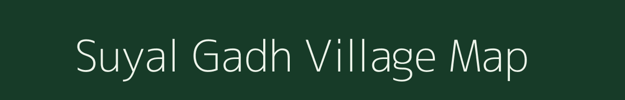 Suyal Gadh village map in Uttarakhand