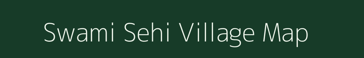Swami Sehi village map in Rajasthan