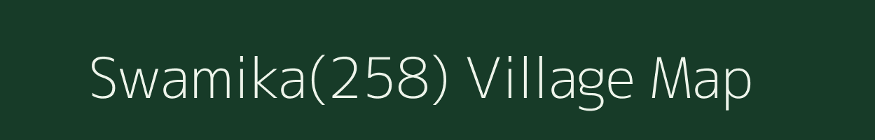 Swamika(258) village map in Haryana