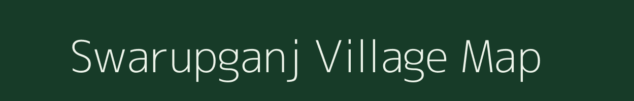 Swarupganj village map in West Bengal