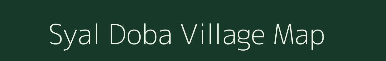 Syal Doba village map in Uttarakhand