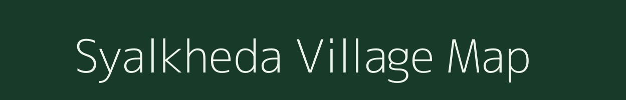 Syalkheda village map in Madhya Pradesh