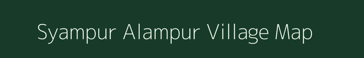 Syampur Alampur village map in Uttar Pradesh