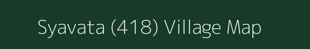 Syavata (418) village map in Himachal Pradesh