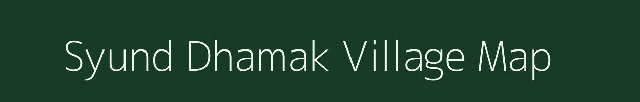 Syund Dhamak village map in Uttarakhand