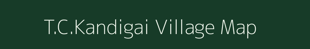 T.C.Kandigai village map in Tamil Nadu