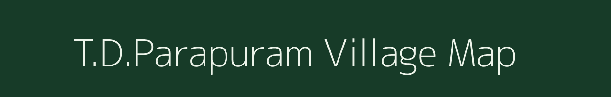 T.D.Parapuram village map in Andhra Pradesh