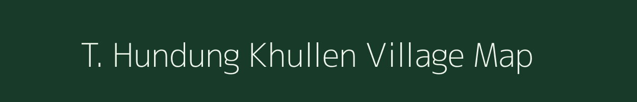 T. Hundung Khullen village map in Manipur