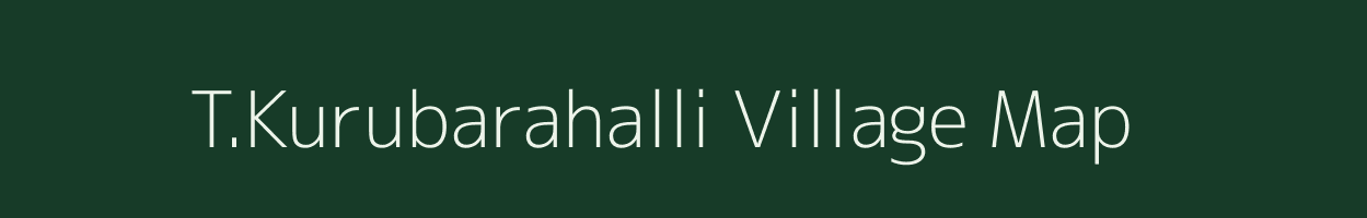 T.Kurubarahalli village map in Karnataka