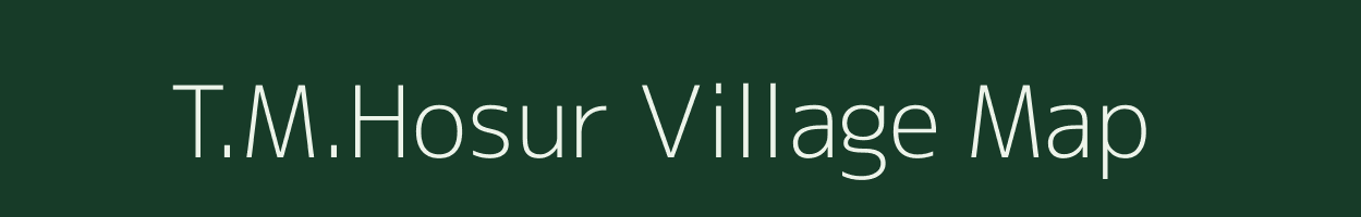 T.M.Hosur village map in Karnataka