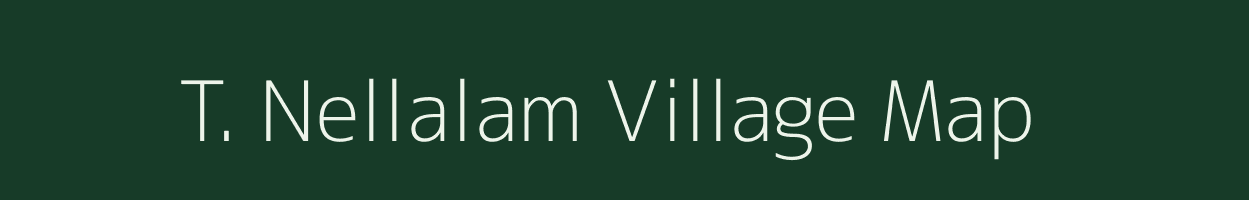 T. Nellalam village map in Tamil Nadu