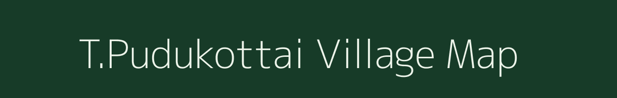 T.Pudukottai village map in Tamil Nadu