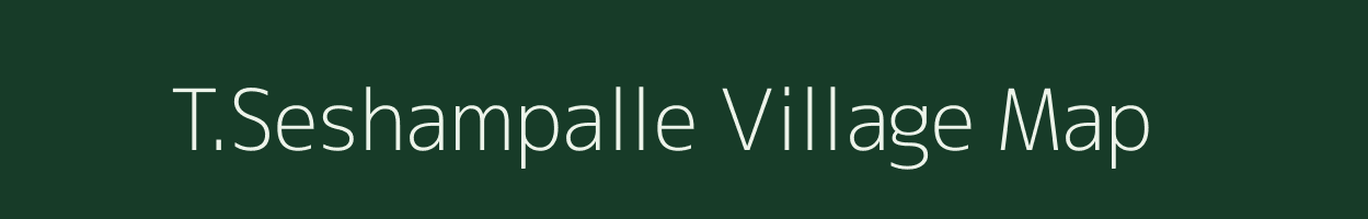 T.Seshampalle village map in Andhra Pradesh