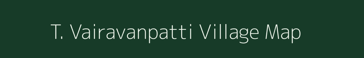 T. Vairavanpatti village map in Tamil Nadu