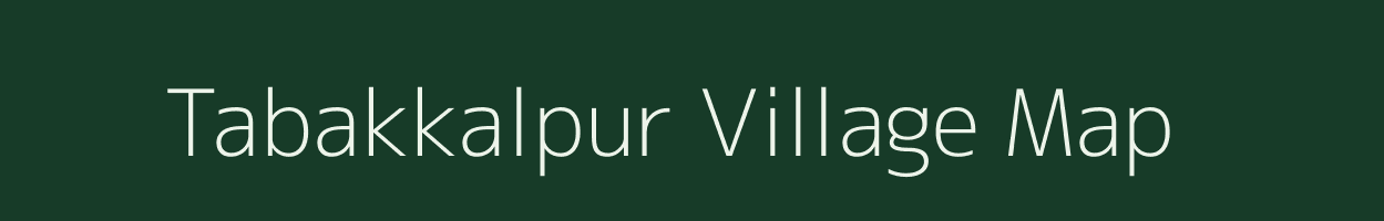 Tabakkalpur village map in Madhya Pradesh