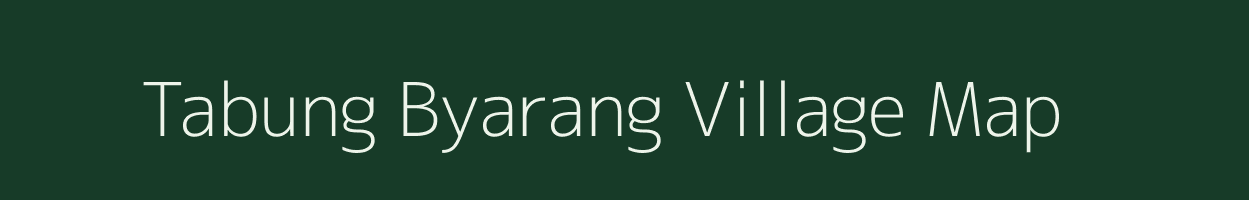 Tabung Byarang village map in Arunachal Pradesh