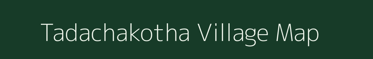 Tadachakotha village map in Maharashtra