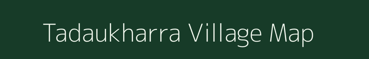 Tadaukharra village map in Uttar Pradesh