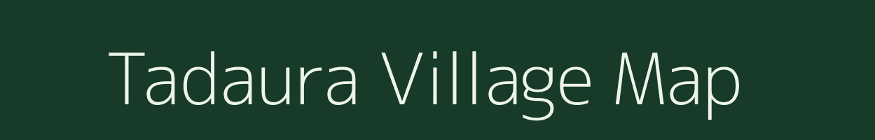 Tadaura village map in Madhya Pradesh