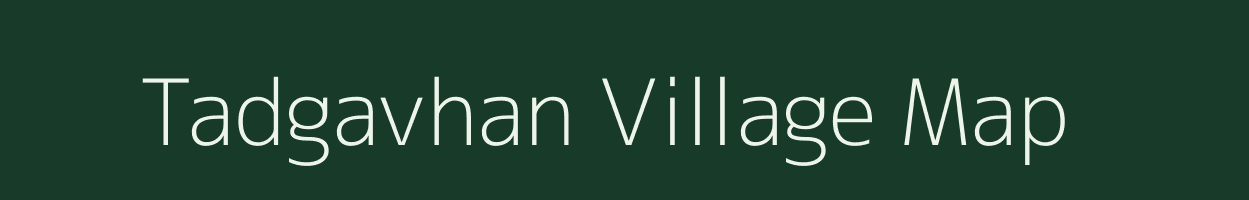 Tadgavhan village map in Maharashtra